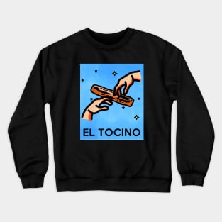 El Tocino The Bacon Loteria Card Parody Crewneck Sweatshirt